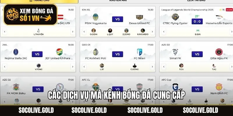 Các dịch vụ mà kênh bóng đá cung cấp